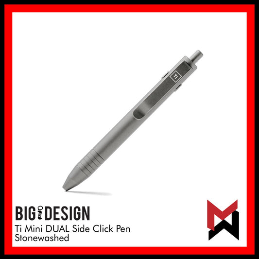 BIGiDESIGN - Ti Mini DUAL Side Click Pen - Titanium Stonewashed - Big Idea Design