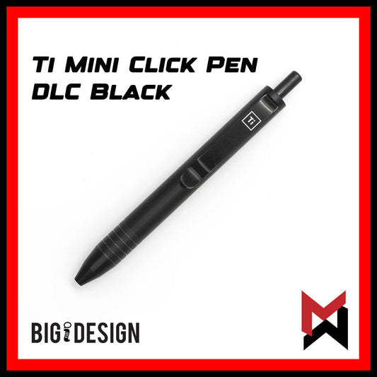 BIGiDESIGN - Ti Mini Click Pen - Titanium DLC Black
